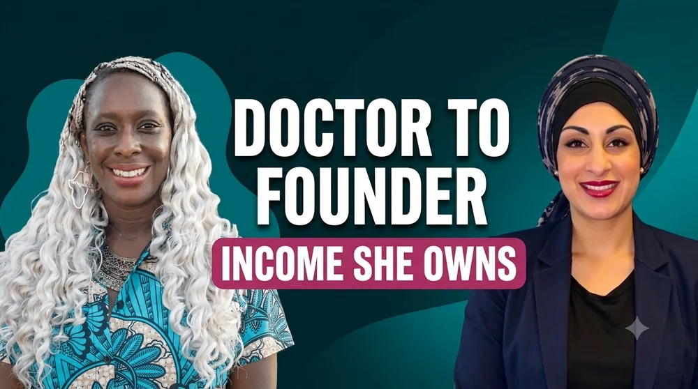 Doctor to founder, income she owns — Lamia case study