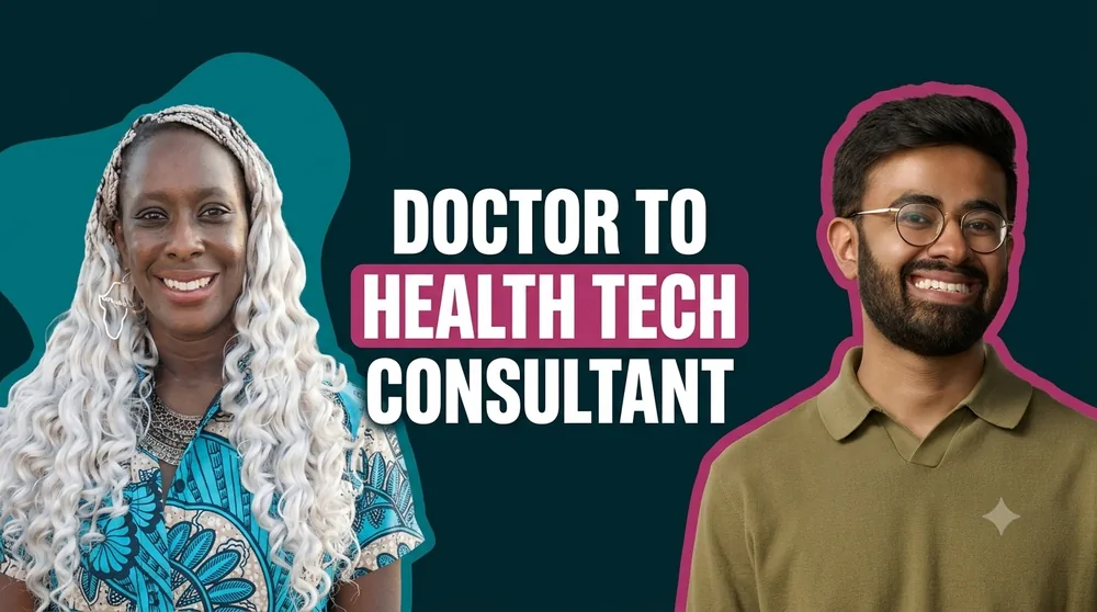 Doctor to health tech consultant — Priyesh case study